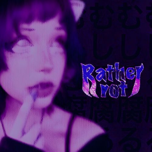 Rather rot