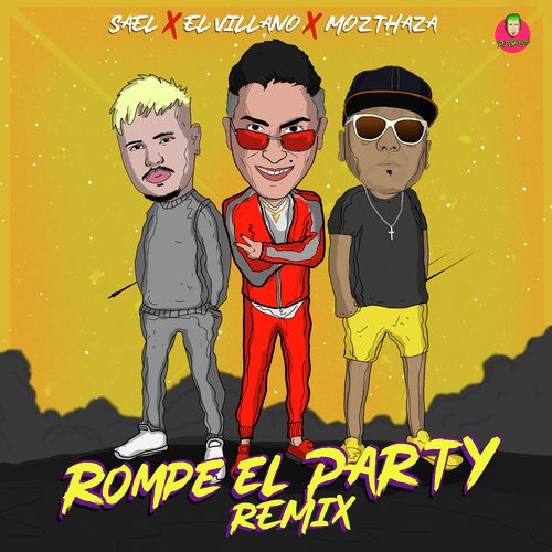 Rompe el Party (Remix)