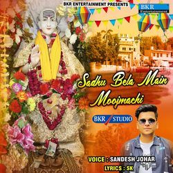 Sadhu Bela Main Moojmachi-RQIBUhNkZ10