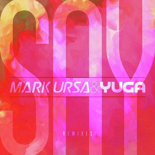 Say (Remixes)
