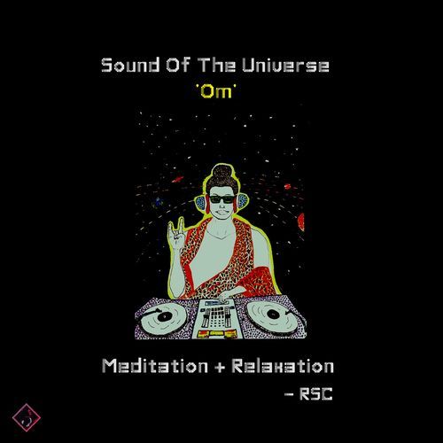 Sound of the Universe - Om - Meditation & Relaxation (feat. Kacy)