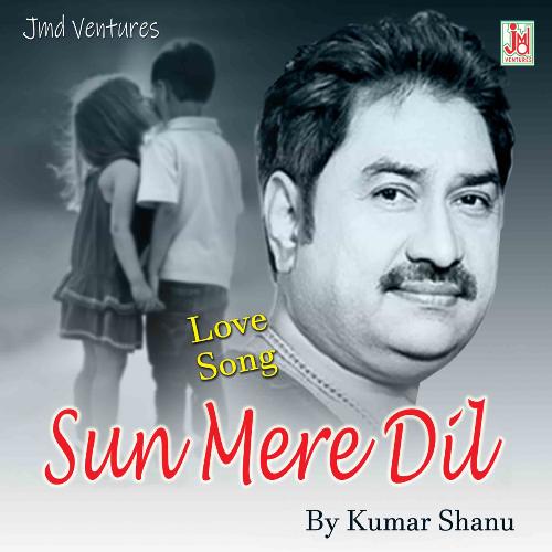 Sun Mere Dil (Hindi)