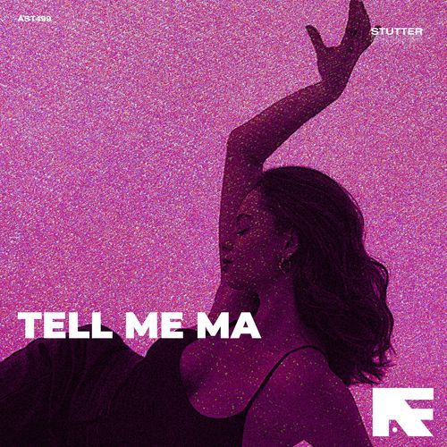 Tell Me Ma (Stutter Techno)