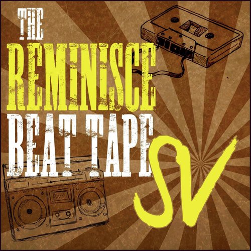 The Reminisce Beat Tape