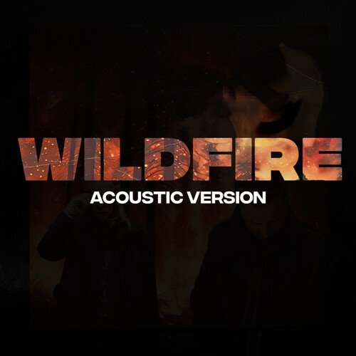 WILDFIRE (Acoustic Version)_poster_image