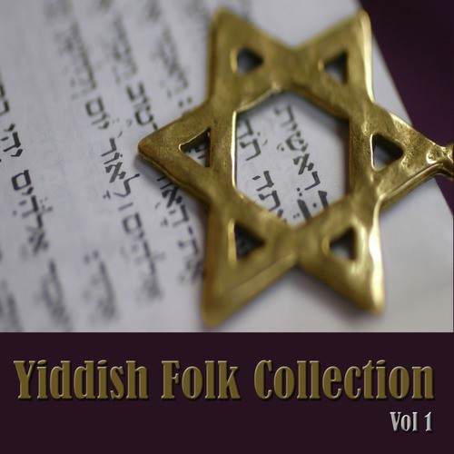 Yiddish Folk Collection, Vol. 1