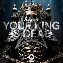 Your King Is Dead-JFAsfj91fnk