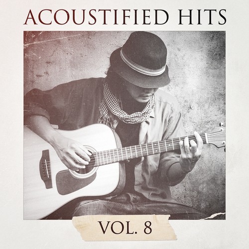 Acoustified Hits, Vol. 8