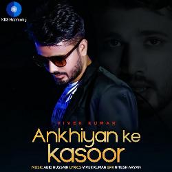 Ankhiyan Ke Kasoor-GTkmZUVUXgY