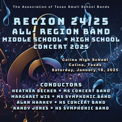 Association of Texas Small School Bands Region 24/25 Middle and High Schools 2025 (Live)