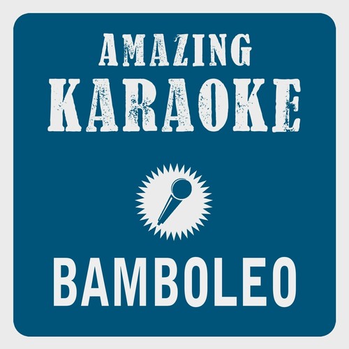 Bamboleo (Karaoke Version)