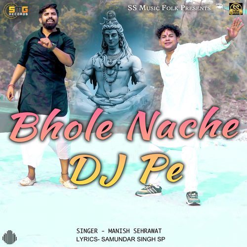 Bhole Nache Dj Pe