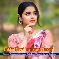 Bittu Meri Tu Jyagi Susral-GwwDAjkBYF4