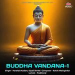 Buddham Dhun-Buddham Sharnam Gachami