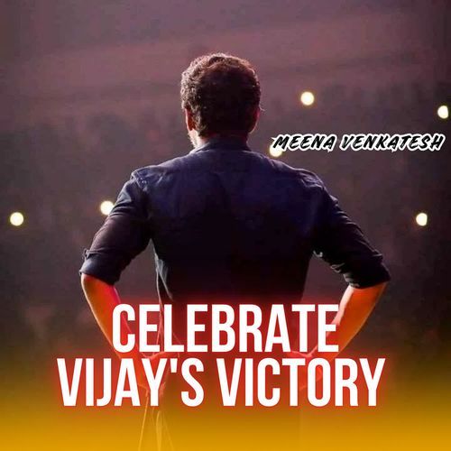 Celebrate Vijay's Victory