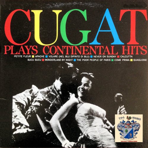 Cugat Plays Continental Hits