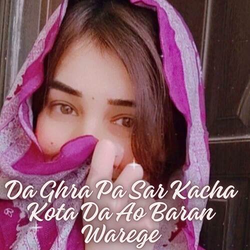 Da Ghra Pa Sar Kacha Kota Da Ao Baran Warege