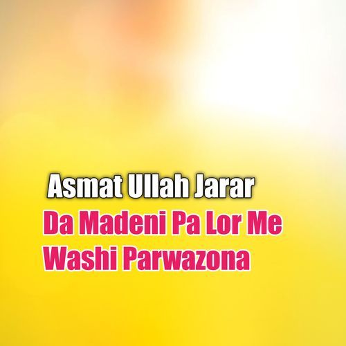 Da Madeni Pa Lor Me Washi Parwazona