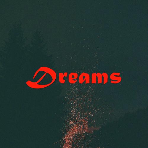 Dreams