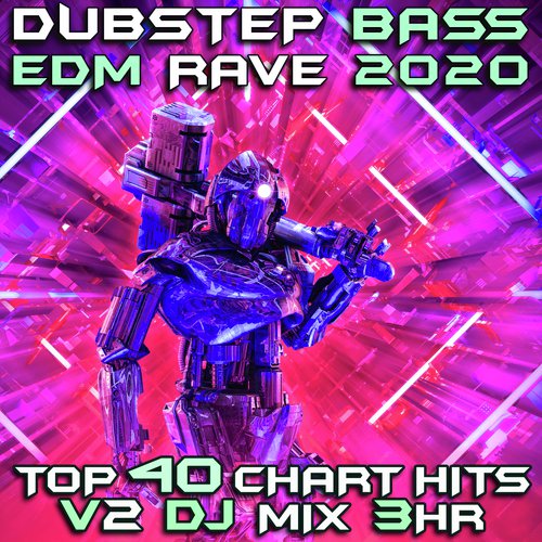 Dubstep Bass EDM Rave 2020 Top 40 Chart Hits, Vol. 2 (Dubstep Spook 3Hr DJ Mix)