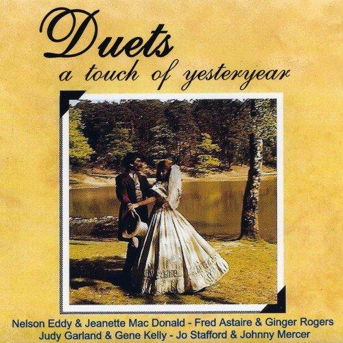 Duets - A Touch Of Yesteryear
