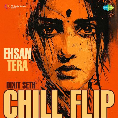 Ehsan Tera Chill Flip