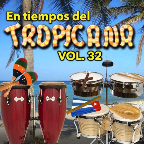 En Tiempos del Tropicana, Vol.32