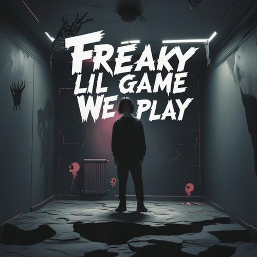 Freaky Lil Game we play cover art
