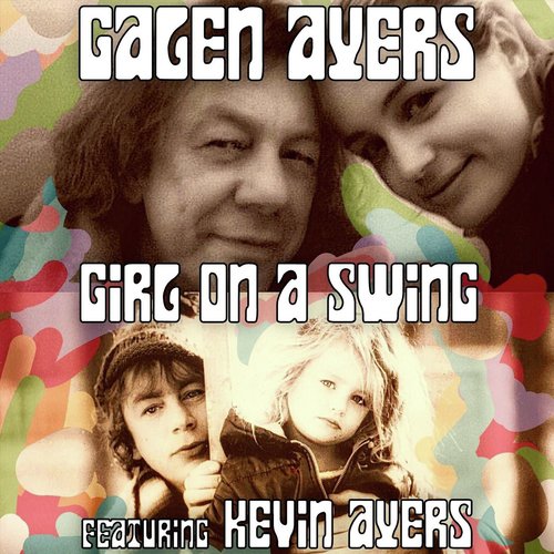 Girl on a Swing (feat. Kevin Ayers)