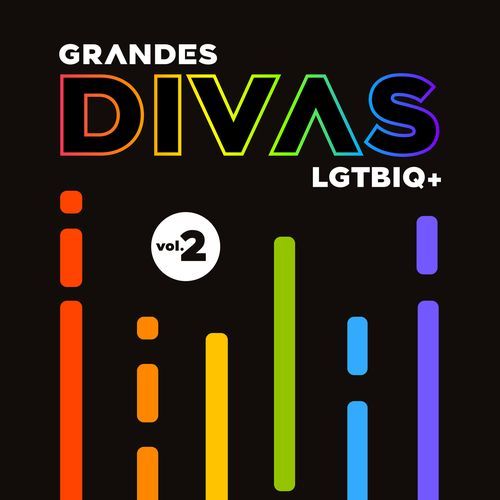 Grandes Divas LGTBIQ+ Vol.2