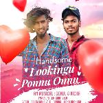 Handsome Lookingu Ponnu Onnu