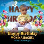 Happy Birthday Monika Baghel (Feat. Sonu Raja)
