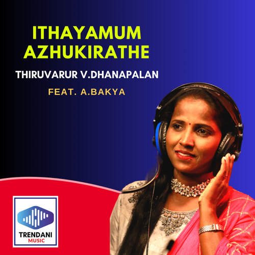 Ithayamum Azhukirathe