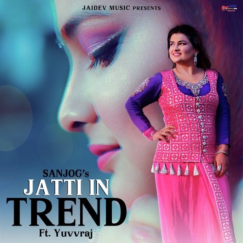 Jatti in Trend