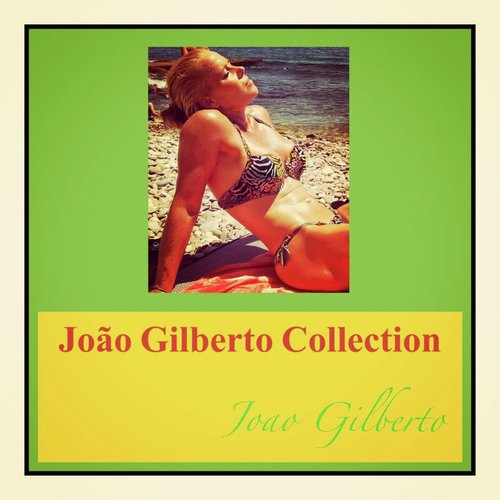 João Gilberto Collection