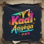Kaal Aayega