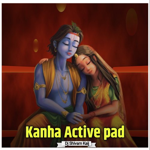 Kanha Active Pad (Instrumental)