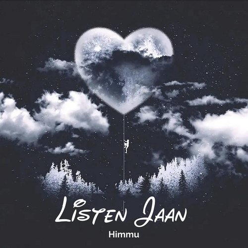 Listen Jaan