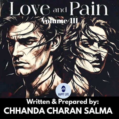 Love And Pain, Volume-III