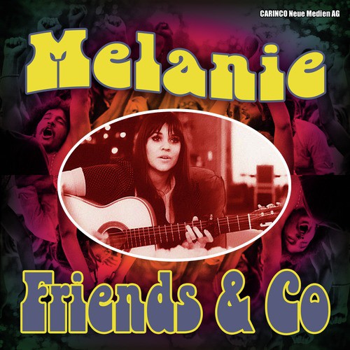 Melanie - Friends &amp; Co.