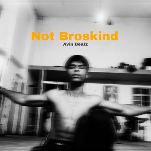 Not Broskind