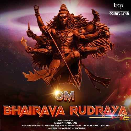 Om Bhairava Rudraya