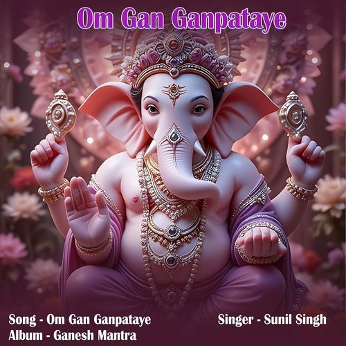 Om Gan Ganpataye