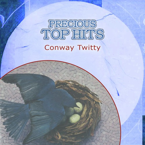 Precious Top Hits: Conway Twitty