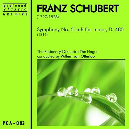 Schubert: Symphony No. 5 in B-Flat Major, D. 485