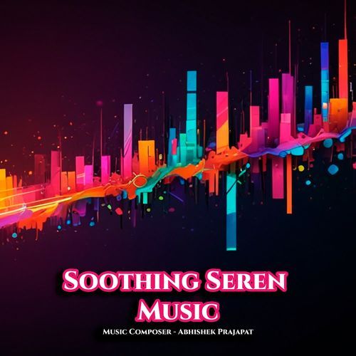 Soothing Seren Music