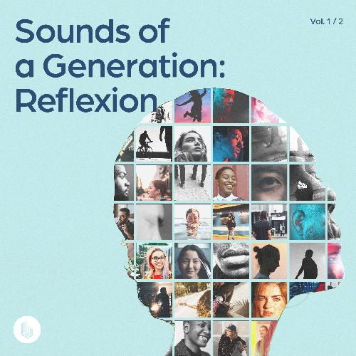 Sounds of a Generation, Vol. 1: Reflexion