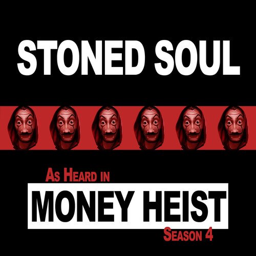 Stoned Soul (As Heard in the Original TV Series Money Heist)_poster_image