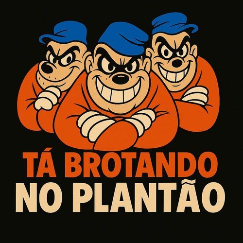 Tá Brotando No Plantão cover art