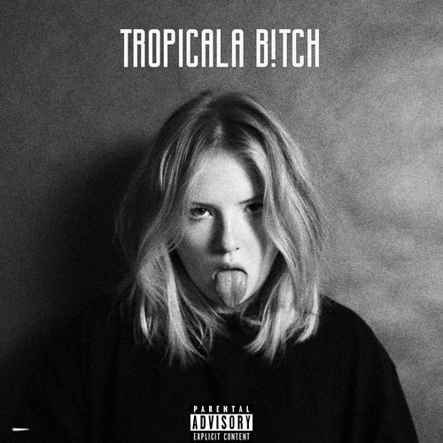 TROPICALA B!TCH